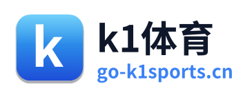 k1体育